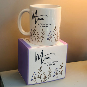 Mom, My Forever Friend (Single Mug)